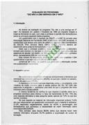 Avaliação do Programa "Diz Não a uma Seringa em 2ª Mão"