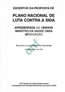 Excertos da Proposta de Plano Nacional de Luta Contra a SIDA apresentada ao senhor ministro da saúde para aprovação