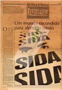 REPORTAGEM - SIDA : Um mundo escondido para além do medo