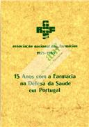 15 Anos com a Farmácia na Defesa da Saúde em Portugal