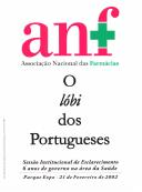 O lóbi dos Portugueses - Sessão Institucional de Esclarecimento - 6 anos de governo na área da Saúde